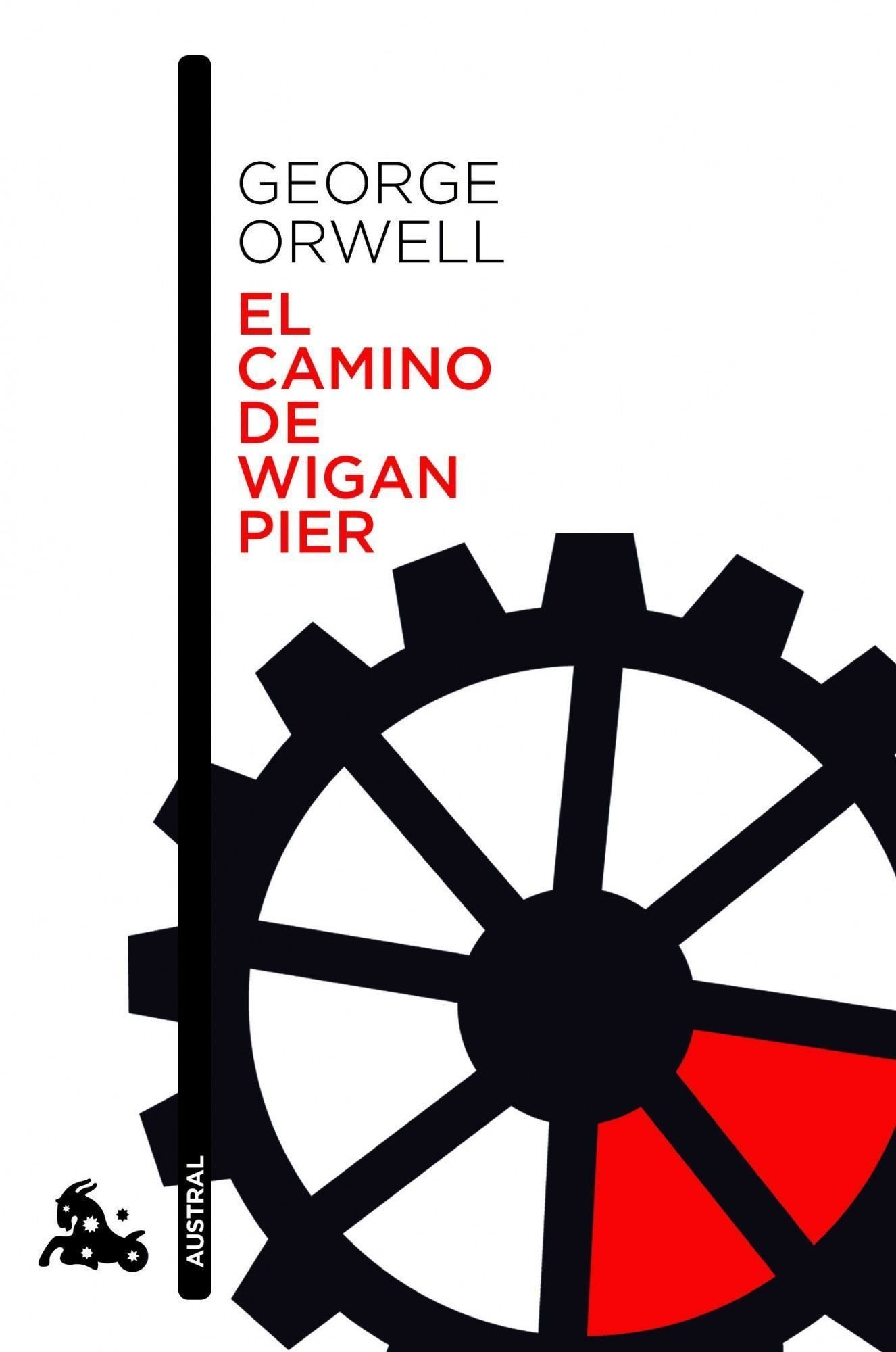El camino de Wigan Pier, de George Orwell.