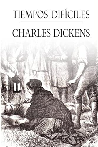 Tiempos difíciles, de Charles Dickens
