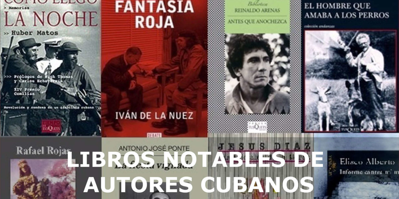 LIBROS NOTABLES DE AUTORES CUBANOS