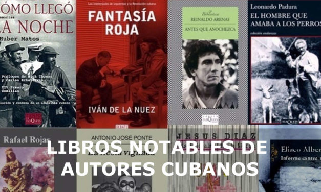 LIBROS NOTABLES DE AUTORES CUBANOS