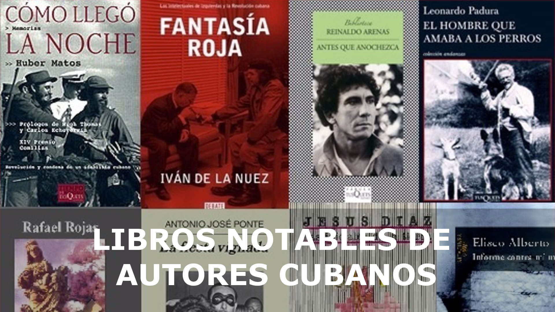 LIBROS NOTABLES DE AUTORES CUBANOS