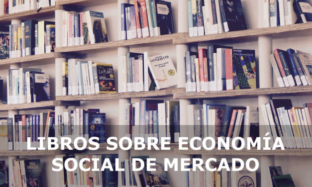LIBROS SOBRE ECONOMÍA SOCIAL DE MERCADO