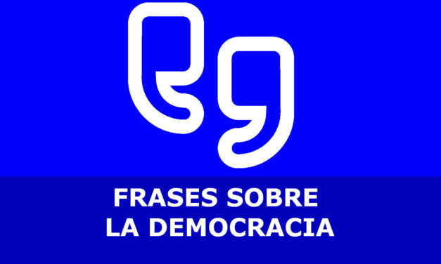 FRASES SOBRE LA DEMOCRACIA