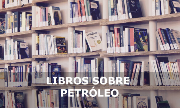 LIBROS SOBRE PETRÓLEO