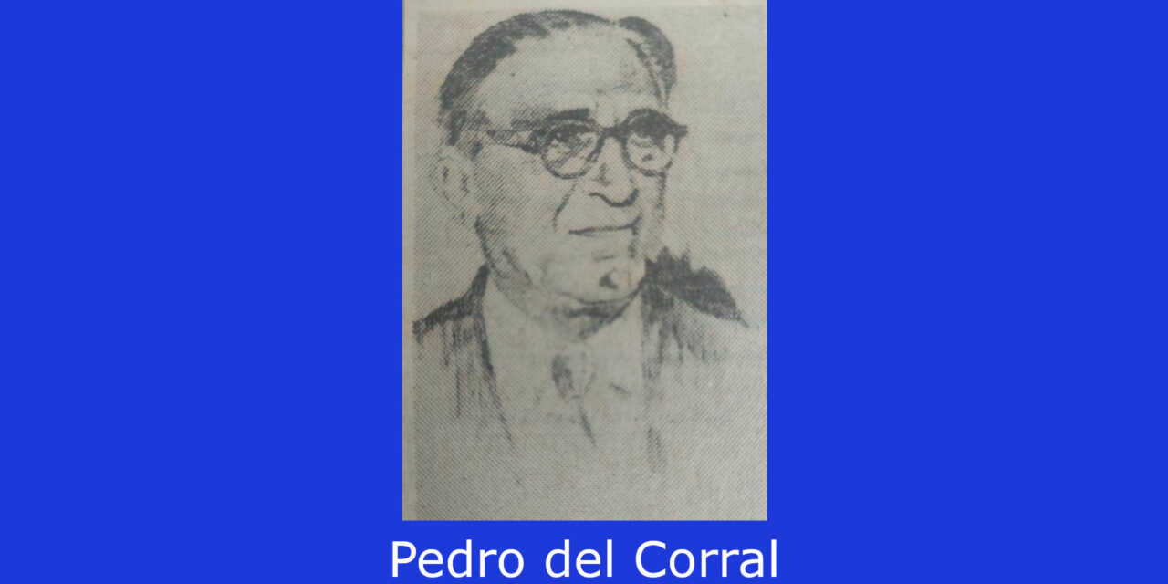 BIOGRAFÍA DON PEDRO DEL CORRAL